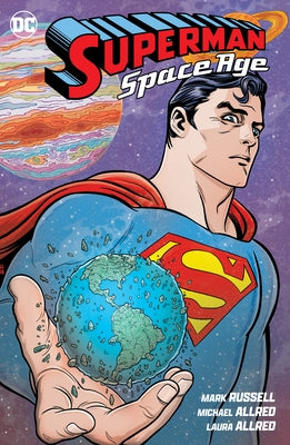 Superman: Space Age by Russell, Mark