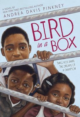 Bird in a Box by Pinkney, Andrea Davis