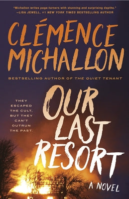 Our Last Resort by Michallon, ClÃ©mence