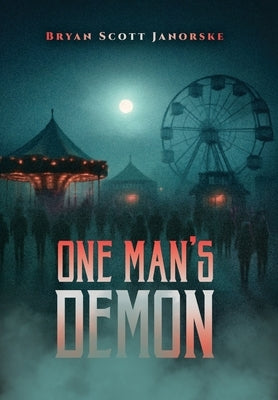 One Man's Demon by Janorske, Bryan Scott