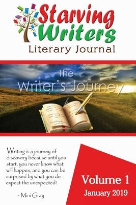 Starving Writers Literary Journal - January 2019: Volume 1 by Blake, Marcus