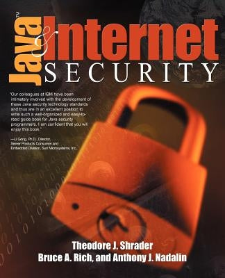 Java and Internet Security by Shrader, Theodore