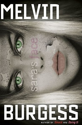 Sara's Face by Burgess, Melvin