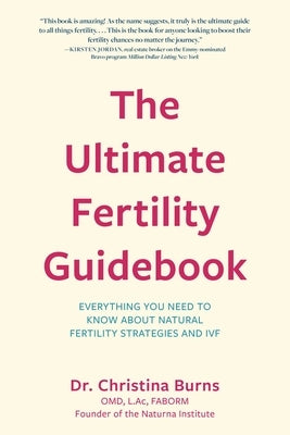 Ultimate Fertility Guidebook by Burns, Christina