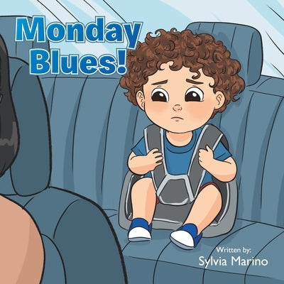 Monday Blues! by Marino, Sylvia