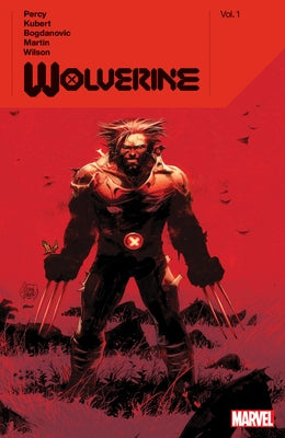 Wolverine by Benjamin Percy Vol. 1 by Percy, Benjamin
