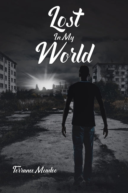 Lost In My World by McAdoo, Terrance