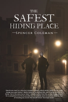 The Safest Hiding Place by Coleman, Spencer