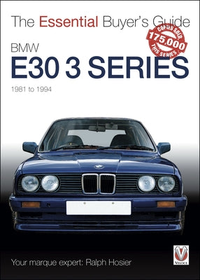 BMW E30 3 Series 1981 to 1994 by Hosier, Ralph