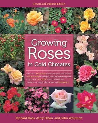 Growing Roses in Cold Climates by Hass, Richard