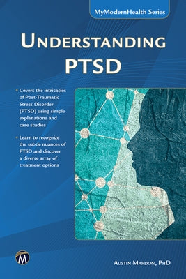 Understanding Ptsd by Mardon, Austin