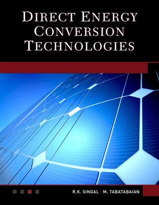 Direct Energy Conversion Technologies by Singal, R. K.