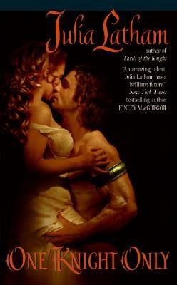 One Knight Only by Latham, Julia