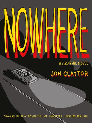Nowhere by Claytor, Jon
