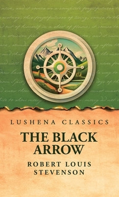 The Black Arrow by Robert Louis Stevenson