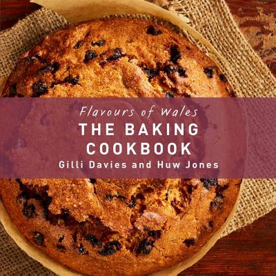 The Baking Cookbook by Davies, Gilli
