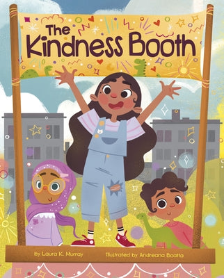 The Kindness Booth by Murray, Laura K.