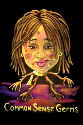 Common Sense Germs by Athey, Faye McCrae