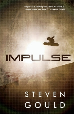 Impulse: A Jumper Novel by Gould, Steven