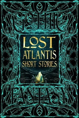 Lost Atlantis Short Stories by Fuller, Jennifer