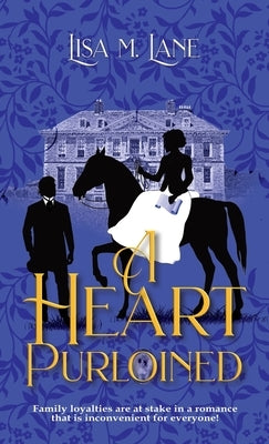 A Heart Purloined by Lane, Lisa M.