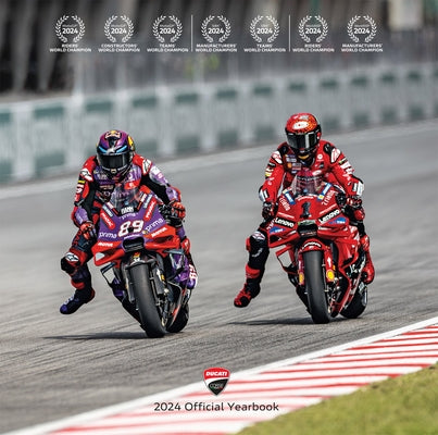 Ducati Corse 2024: Official Yearbook by Editoriale, Silvana