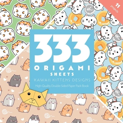 333 Origami Sheets Kawaii Kittens Designs by C&t Publishing