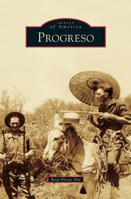Progreso by Dee, Rosa Flores