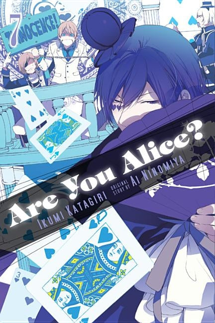 Are You Alice?, Vol. 7 by Katagiri, Ikumi