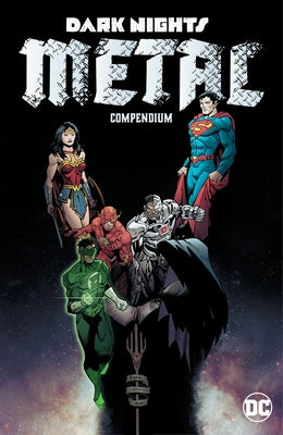Dark Nights: Metal Compendium by Snyder, Scott
