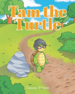 Tam the Turtle by Martin, Tammy