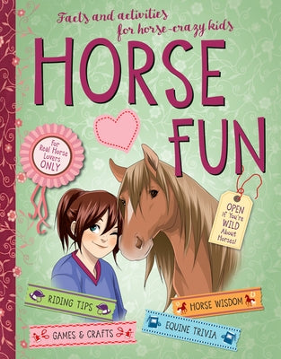 Horse Fun: Facts and Activities for Horse-Crazy Kids by Braun, Gudrun