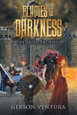 Flames of Darkness by Ventura, Gerson