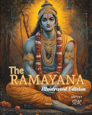 The Ramayana Illustrated Delux Edition for Children by Sriya Debroy