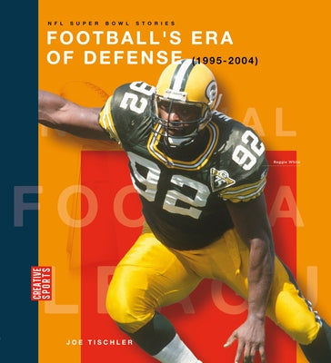 Football's Era of Defense (1995-2004) by Olson, Jason
