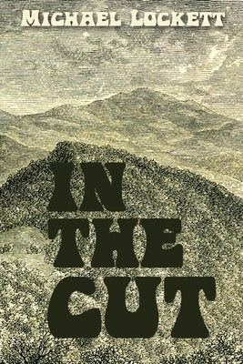In the Cut by Lockett, Michael
