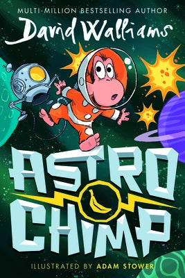 Astrochimp by Walliams, David