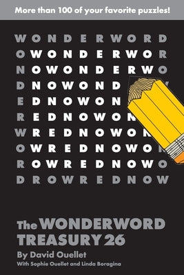 The Wonderword Treasury 26 by Ouellet, David