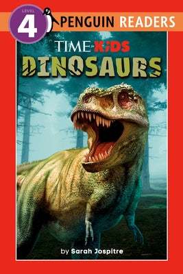 Time for Kids: Dinosaurs by Jospitre, Sarah