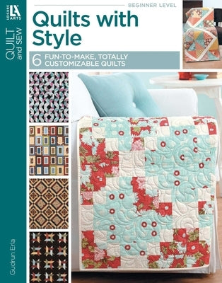 Quilts with Style: 6 Precut-Friendly Quilt Designs by Erla, Gudrun