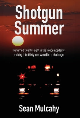 Shotgun Summer by Mulcahy, Sean F.