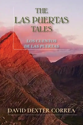The Las Puertas Tales: Los Cuentos de Las Puertas by Correa, David Dexter