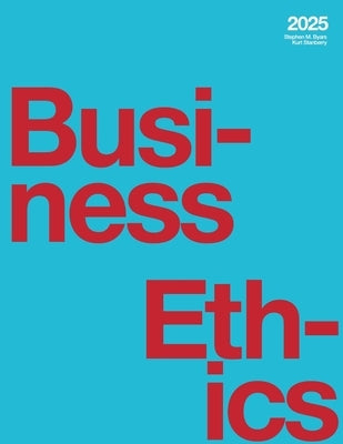 Business Ethics (2025) by Byars, Stephen M.