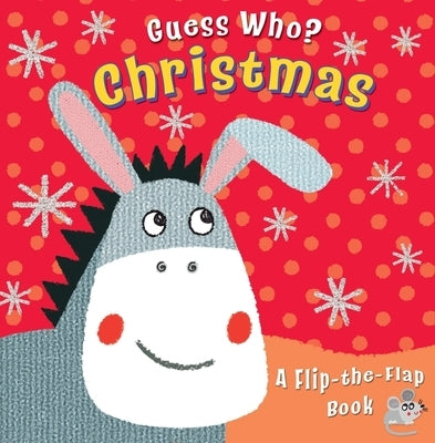 Guess Who? Christmas: A Flip-The-Flap Book by Goodings, Christina