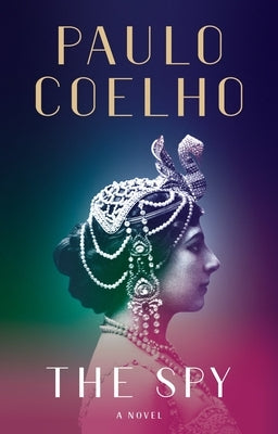 The Spy by Coelho, Paulo