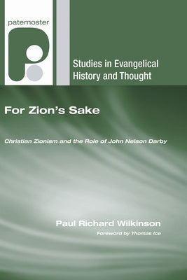 For Zion's Sake by Wilkinson, Paul Richard