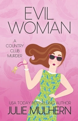 Evil Woman by Mulhern, Julie