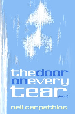 The Door on Every Tear by Carpathios, Neil