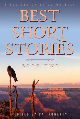 Best Short Stories Book Two by Fogarty, Pat