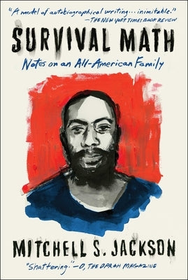 Survival Math: Notes on an All-American Family by Jackson, Mitchell